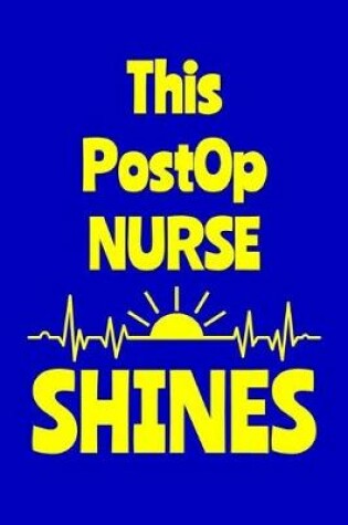 Cover of This PostOP Nurse Shines