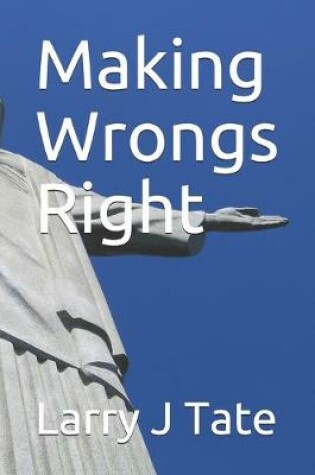 Cover of Making Wrongs Right