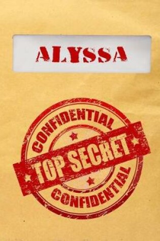 Cover of Alyssa Top Secret Confidential