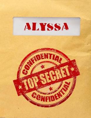 Book cover for Alyssa Top Secret Confidential