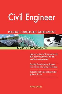 Book cover for Civil Engineer Red-Hot Career Self Assessment Guide; 1184 Real Interview Questio