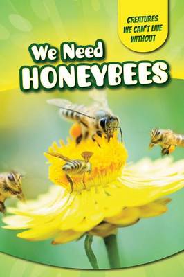 Book cover for We Need Honeybees