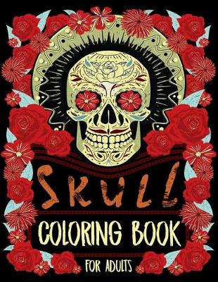 Book cover for Skull Coloring Book for Adults