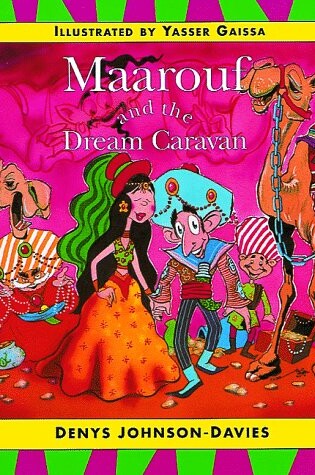 Cover of Maarouf and the Dream Caravan