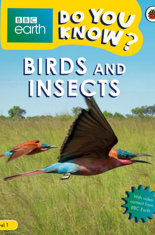 Cover of Birds and Insects - BBC Do You Know...? Level 1