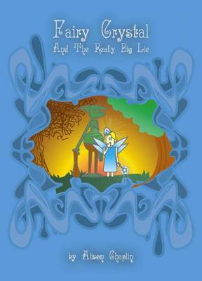 Book cover for Fairy Crystal and the Really Big Lie