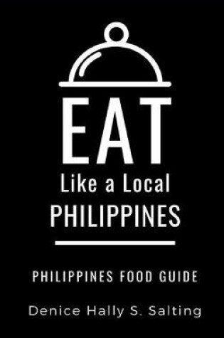 Cover of Eat Like a Local- Philippines