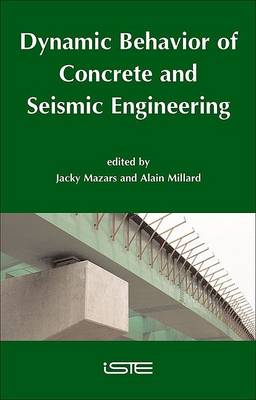 Book cover for Dynamic Behavior of Concrete and Seismic Engineering