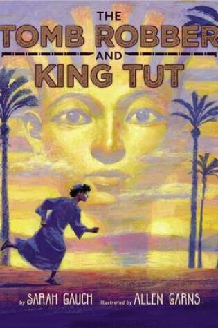 Cover of The Tomb Robber and King Tut