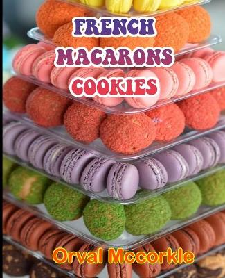 Book cover for French Macarons Cookies