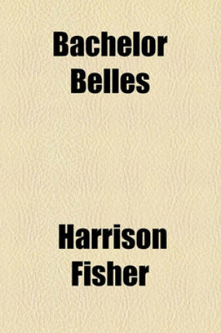 Cover of Bachelor Belles