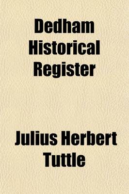 Book cover for Dedham Historical Register (3-4)