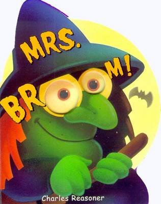 Book cover for Mrs. Broom!