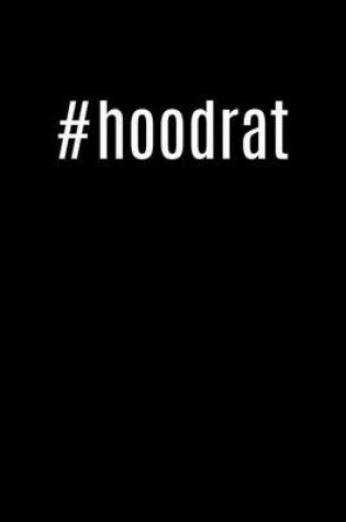 Cover of #hoodrat