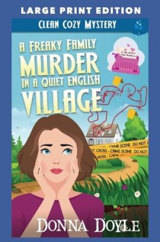 Cover of A Freaky Family Murder in a Quiet English Village