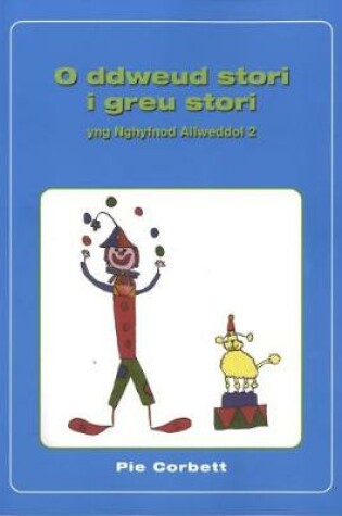 Cover of O Ddweud Stori i Greu Stori (CA2)