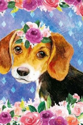 Cover of My Big Fat Journal Notebook For Dog Lovers Beagle Puppy In Flowers