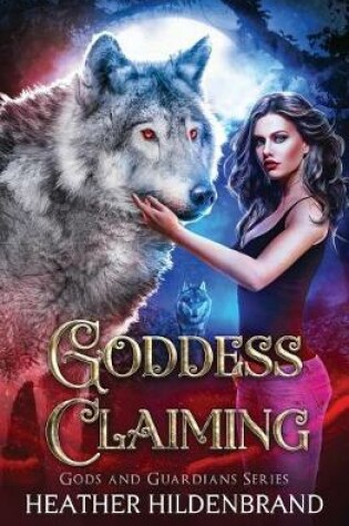 Cover of Goddess Claiming