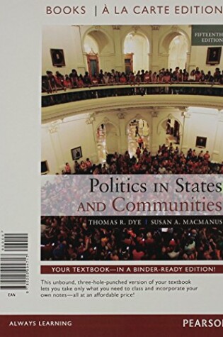 Cover of Politics in States and Communities Books a la Carte Edition