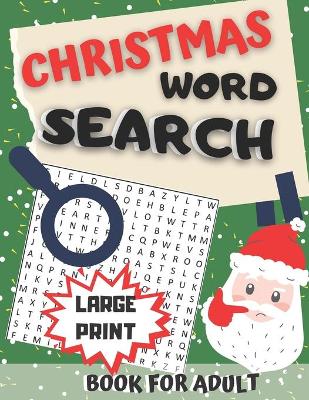 Book cover for Christmas Word Search Book for Adult Large Print