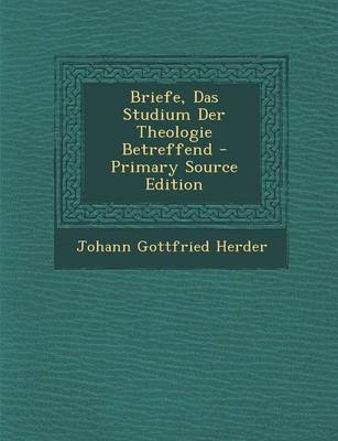 Book cover for Briefe, Das Studium Der Theologie Betreffend