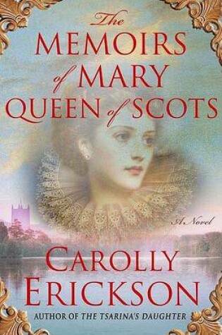 Cover of The Memoirs of Mary Queen of Scots