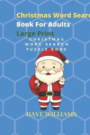 Cover of Christmas Word Search Book For Adults Large Print