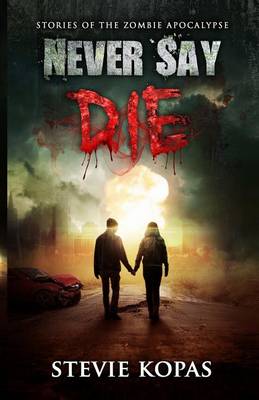 Book cover for Never Say Die