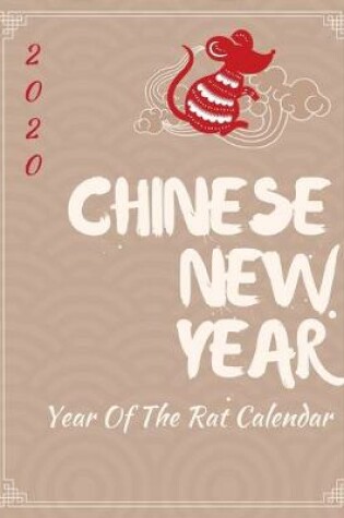 Cover of 2020 Chinese New Year Year Of The Rat Calendar