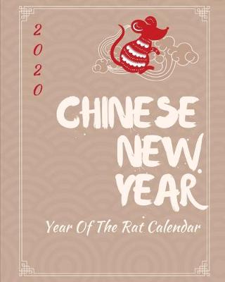 Book cover for 2020 Chinese New Year Year Of The Rat Calendar