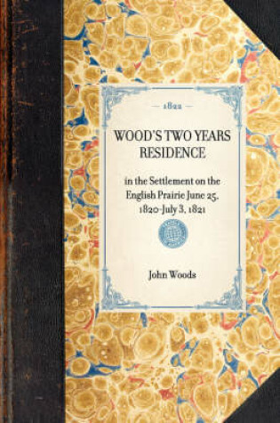 Cover of Wood's Two Years Residence