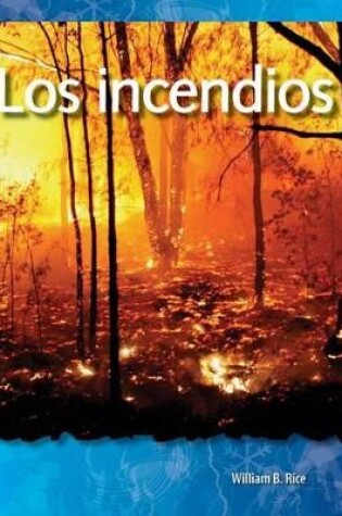 Cover of Los incendios (Fires) (Spanish Version)