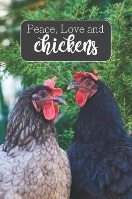 Book cover for Peace, Love, and Chickens