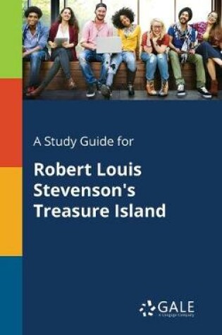 Cover of A Study Guide for Robert Louis Stevenson's Treasure Island