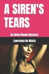 Book cover for A SIREN'S TEARS (Formerly 'Siren's Tears')