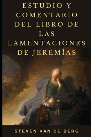 Cover of Estudio y Comentario del libro de las Lamentaciones de Jeremias