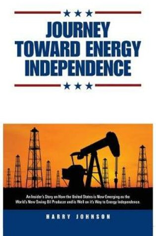 Cover of Journey Toward Energy Independence