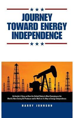 Book cover for Journey Toward Energy Independence