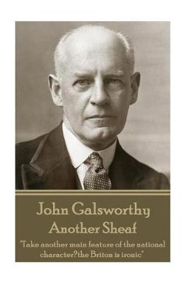 Book cover for John Galsworthy - Another Sheaf