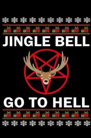 Cover of Jingle Bell Go To Hell