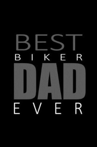 Cover of Best Biker Dad Ever
