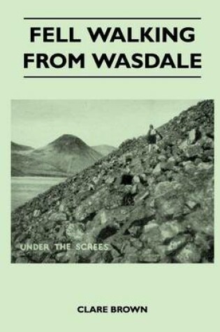 Cover of Fell Walking From Wasdale