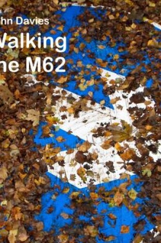 Cover of Walking the M62
