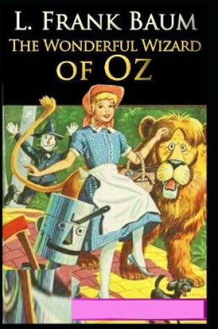 Cover of The Wonderful Wizard of Oz Annotated edition