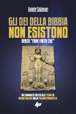 Book cover for Gli dèi della Bibbia non esistono.