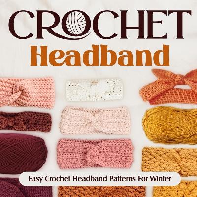 Book cover for Crochet Headband
