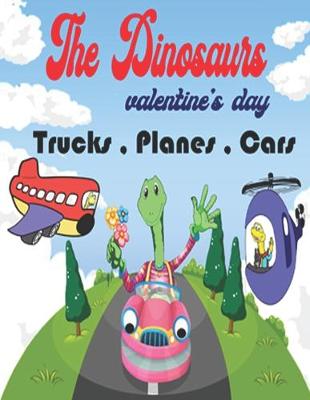 Book cover for The Dinosaurs valentine's day