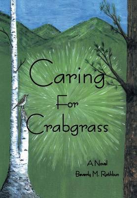 Cover of Caring for Crabgrass