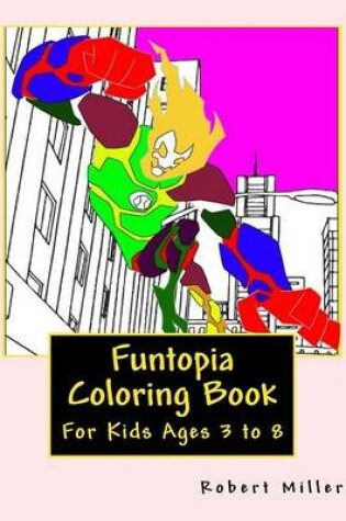 Cover of Funtopia Coloring Book