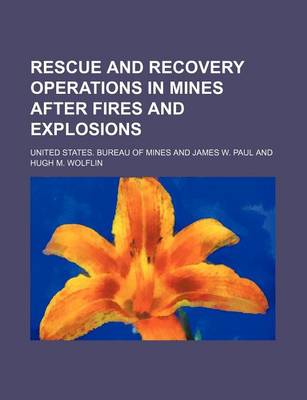 Book cover for Rescue and Recovery Operations in Mines After Fires and Explosions